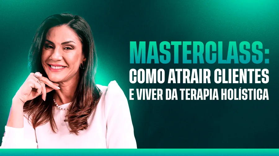 Capa do bônus 4: MASTERCLASS: COMO ATRAIR CLIENTES E VIVER DA TERAPIA HOLÍSTICA